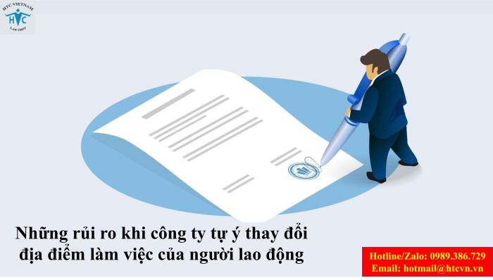 Những rủi ro khi công ty tự ý thay đổi địa điểm làm việc của người lao động